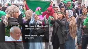 Bombardements sur Tripoli : témoignage de Mgr Giovanni Martinelli