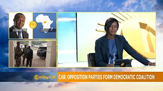 Opposition parties in CAR form coalition [Morning Call]