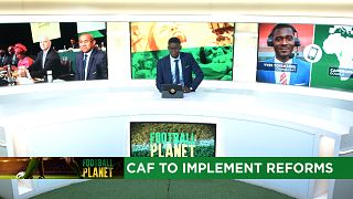 CAF to roll out ambitious reform program [Football Planet]