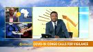 Congo govt calls for public vigilance after 1st COVID-19 case [The Morning Call]