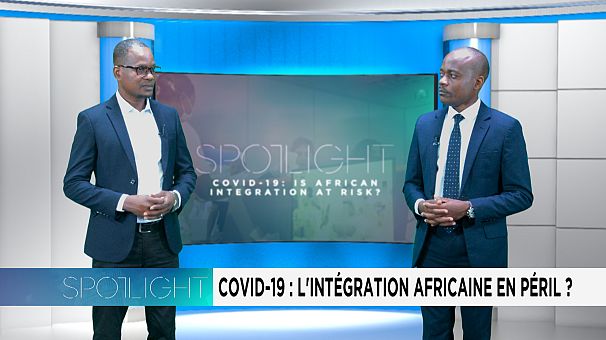 Covid-19 : l'intégration africaine en péril [Spotlight]