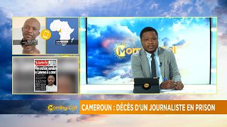 Cameroun : décès d'un journaliste en prison [Morning Call]