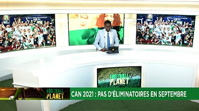 CAN 2021 : pas d'éliminatoires en septembre