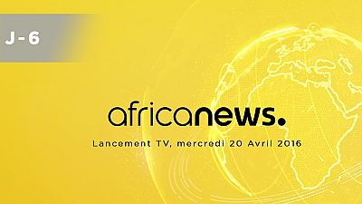 Compte à rebours lancement TV Africanews J - 6
