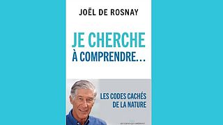 Joël de Rosnay / Je cherche à comprendre... Joël de Rosnay / Je cherche à comprendre...