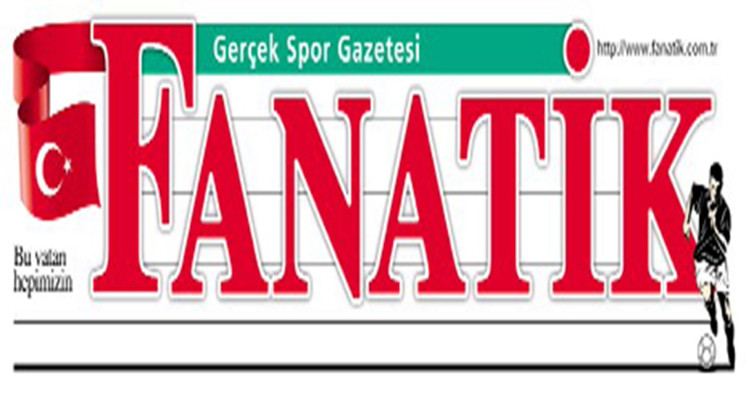 Türkiye'nin Fanatik'i