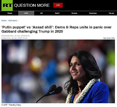 "\'Putin puppet\' vs \'Assad shill\': Dems &amp; Reps unite in panic over Gabbard challenging Trump in 2020" by RT.