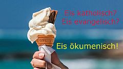 Evangelisch? Katholisch? Jetzt kommt das Ökumene-Eis!