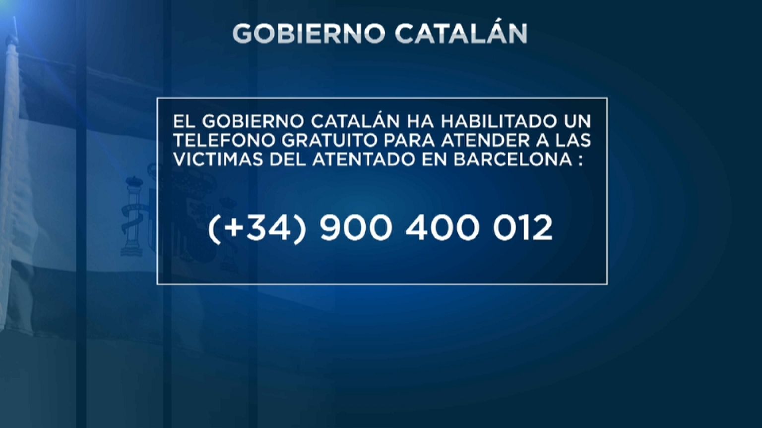 Teléfono gratuito para las víctimas del atentado de Barcelona