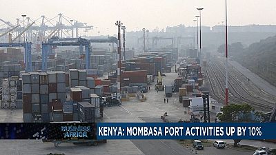 Kenya's Mombasa port traffic up by 10 per cent [Business Africa]