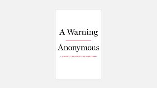 Image: "A Warning," a book from an anonymous senior Trump administration of