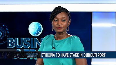 L'Éthiopie va investir dans le port de Djibouti, et un designer nigérian relance l'industrie du cuir [Business Africa]