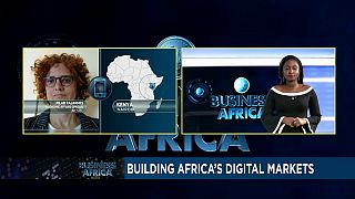 Building Africa’s digital markets [Business Africa]