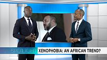 Xenophobia: A South African trend? [Spotlight]