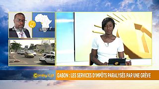 Gabon : grève illimitée dans les régies financières [Morning Call]