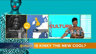 Is kinky the new cool? [This is culture]
