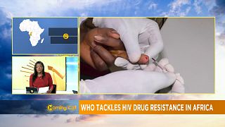 WHO tackles HIV drug resistance in Africa [Morning Call]