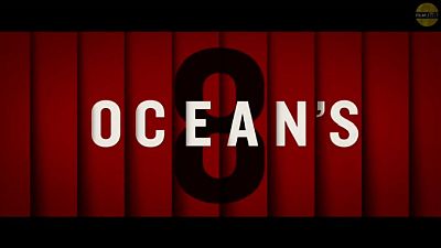 Ocean's 8'in fragmanı yayınlandı