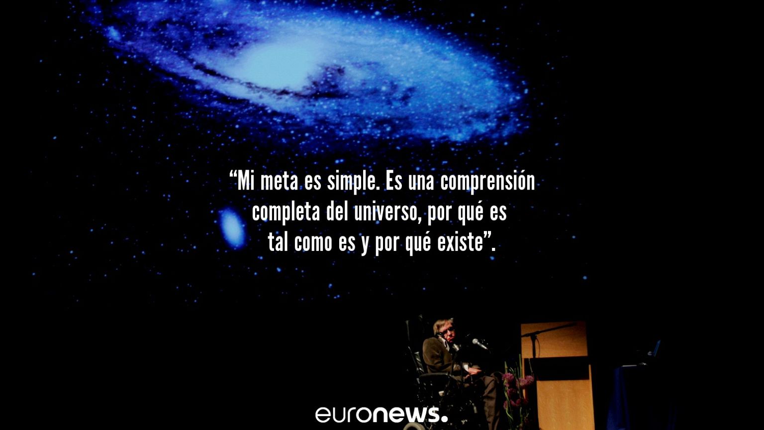 Stephen Hawking: Las mejores citas de un hombre dedicado a la ciencia