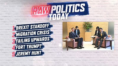 Raw Politics: Brexit standoff, the migration crisis and how to get fired and promoted at once