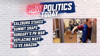 Raw Politics: 'Squeaky bum time' in Salzburg, Hungary strikes back and Amazon in the firing line