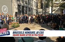 Raw Politics: Brussels honours slain British MP Jo Cox by naming a square after her