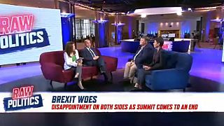 Raw Politics: Brexit woes as summit comes to a close