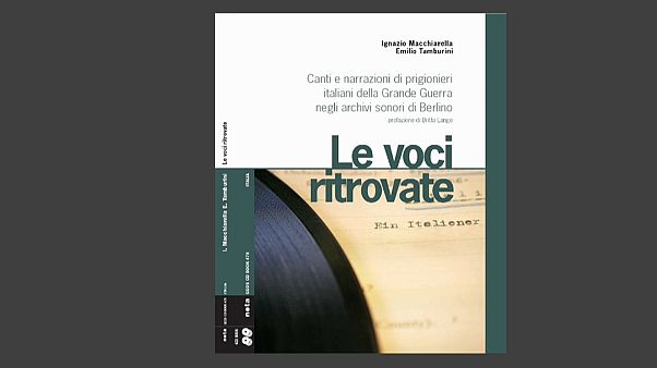Grande Guerra: le voci dei prigionieri italiani Grande Guerra: le voci dei prigionieri italiani