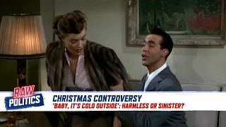 Should the song 'Baby It's Cold Outside' be banned? | Raw Politics