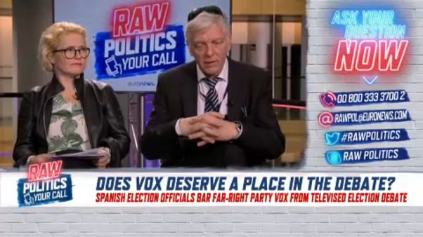 Your Call in full: Does Spain's Vox deserve a spot in the TV debate? Your Call in full: Does Spain's Vox deserve a spot in the TV debate?