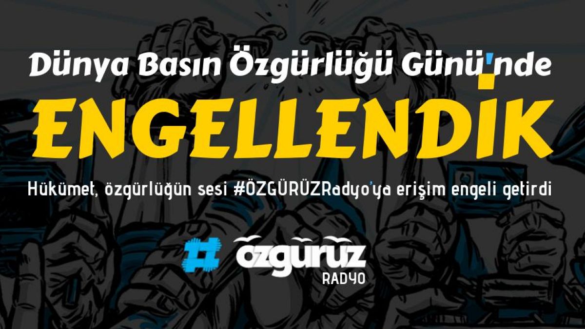 Can Dündar'ın kurduğu Özgürüz Radyo, Dünya Basın Özgürlüğü Günü'nde Türkiye'den erişime engellendi