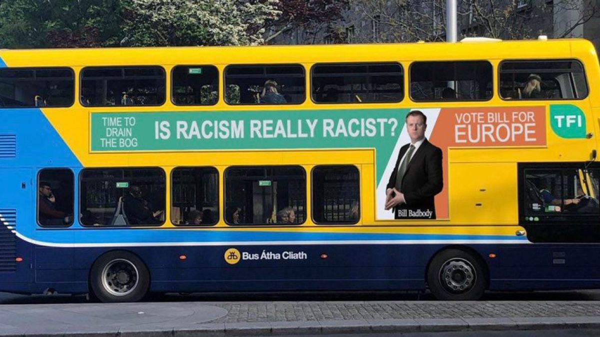 Dublin Bus sports joke MEP candidate's slogan 'Is Racism Really Racist?'