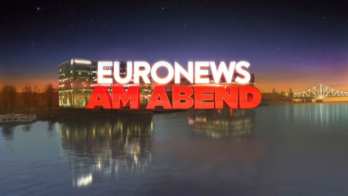 Euronews am Abend