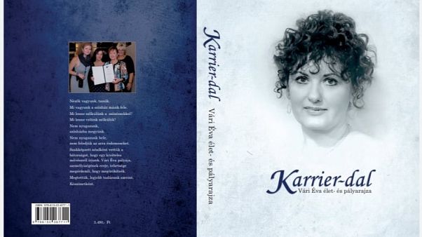 Karrier-dal (Vári Éva élet-és pályarajza) - Három Holló Művészeti Kft. (Megjelenés: 2020. augusztus 19.) Karrier-dal (Vári Éva élet-és pályarajza) - Három Holló Művészeti Kft. (Megjelenés: 2020. augusztus 19.)