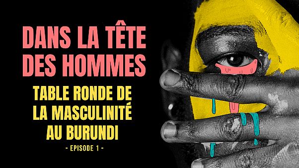 Table ronde de la masculinité au Burundi. Episode 1.