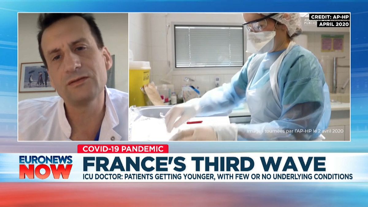 Benjamin Clouzeau, a doctor at the intensive care unit of Bordeaux Hospital, speaking to Euronews on March 23, 2021