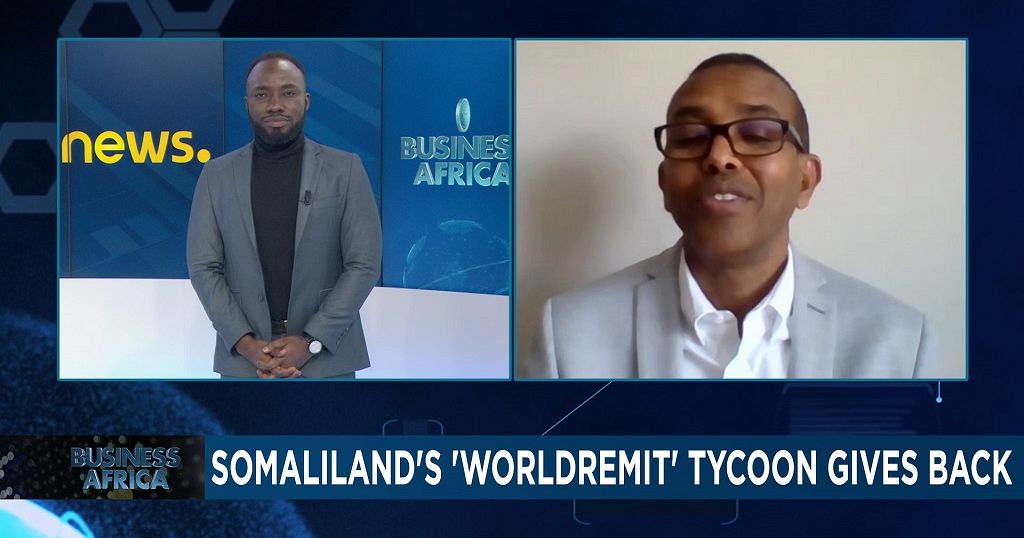 Somaliland's ''WorldRemit'' tycoon gives back [Business Africa]