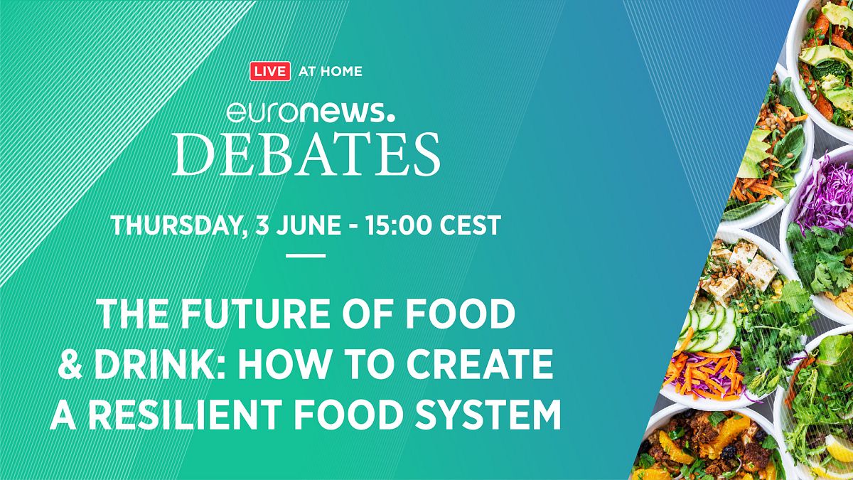 Euronews Debates: The future of food and drink 