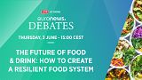Euronews Debates: The future of food and drink