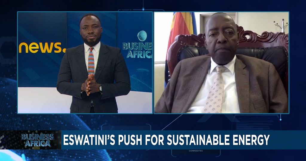 ESwatinis Push For Sustainable Energy Business Africa Africanews