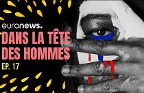 Dans la tête des hommes. Episode 17.