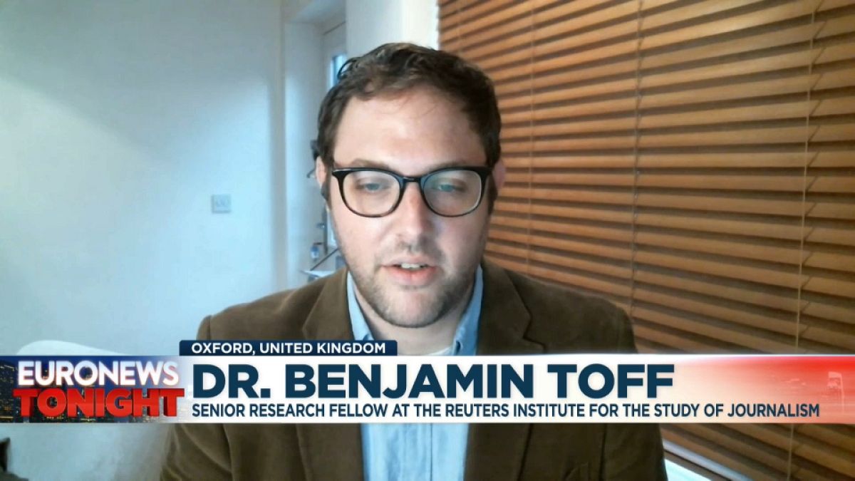 Dr. Benjamin Toff, Senior Research Fellow at the Reuters institute for the study of journalism, on Euronews.