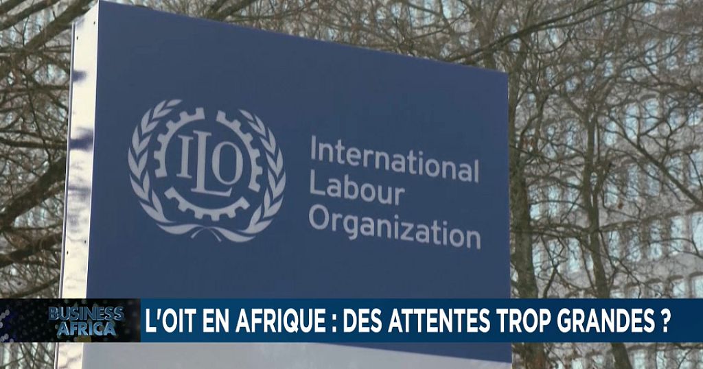 L'OIT en Afrique : des attentes trop grandes ? [Business Africa]