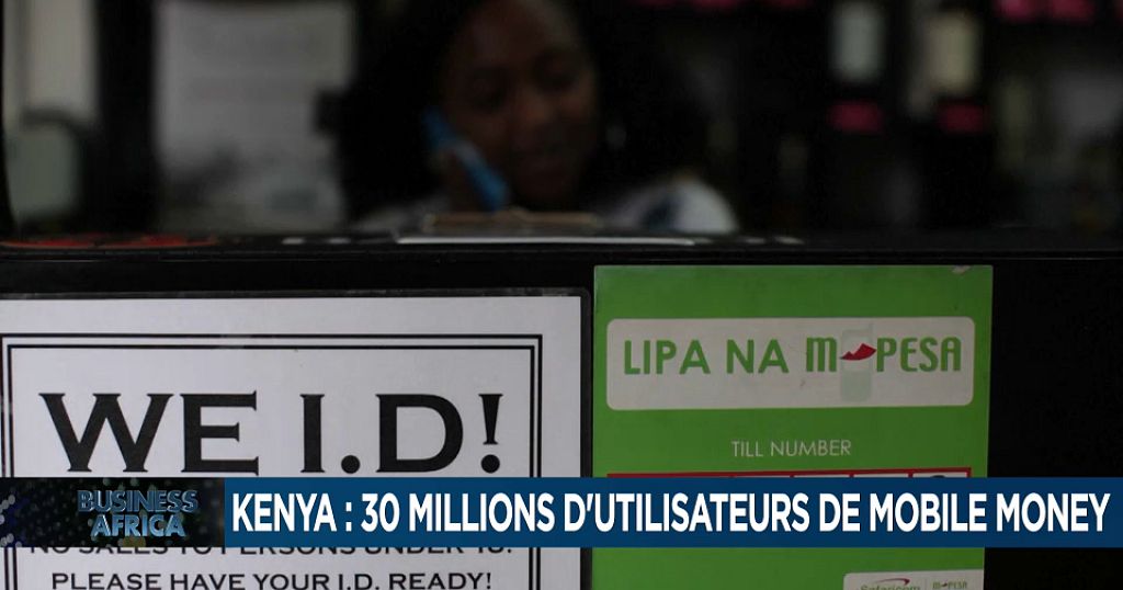 Kenya : 30 millions d'utilisateurs de "mobile money" [Business Africa]