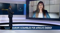 Europe looks to Africa for energy security [Business Africa]