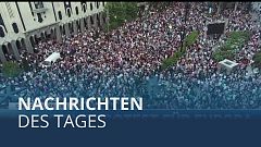 Nachrichten des Tages | 21. Juni - Mittagsausgabe