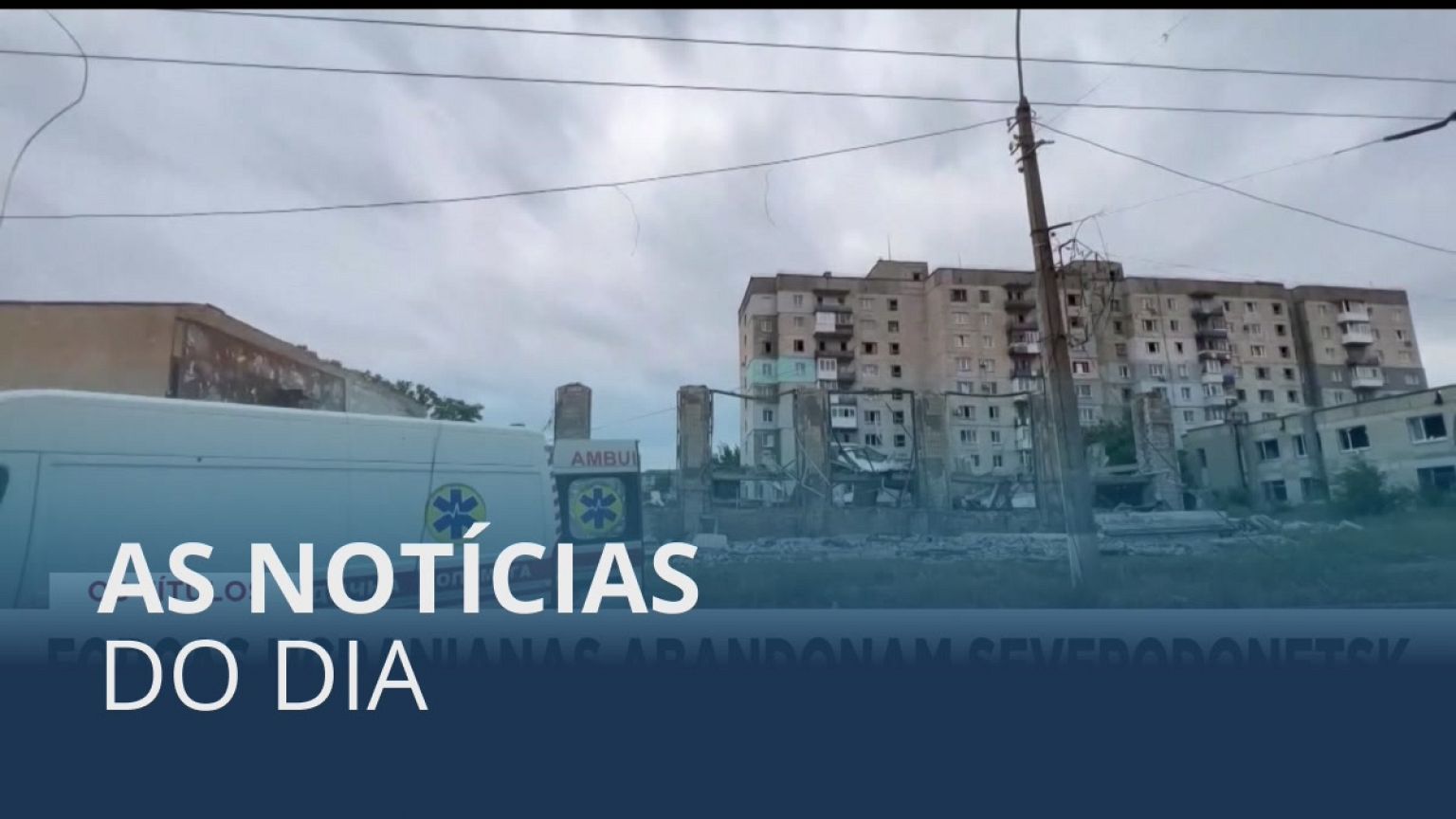As notícias do dia | 25 Junho 2022 - Manhã