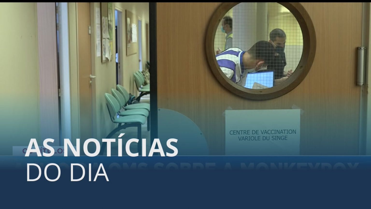 As notícias do dia | 28 Julho 2022 - Tarde