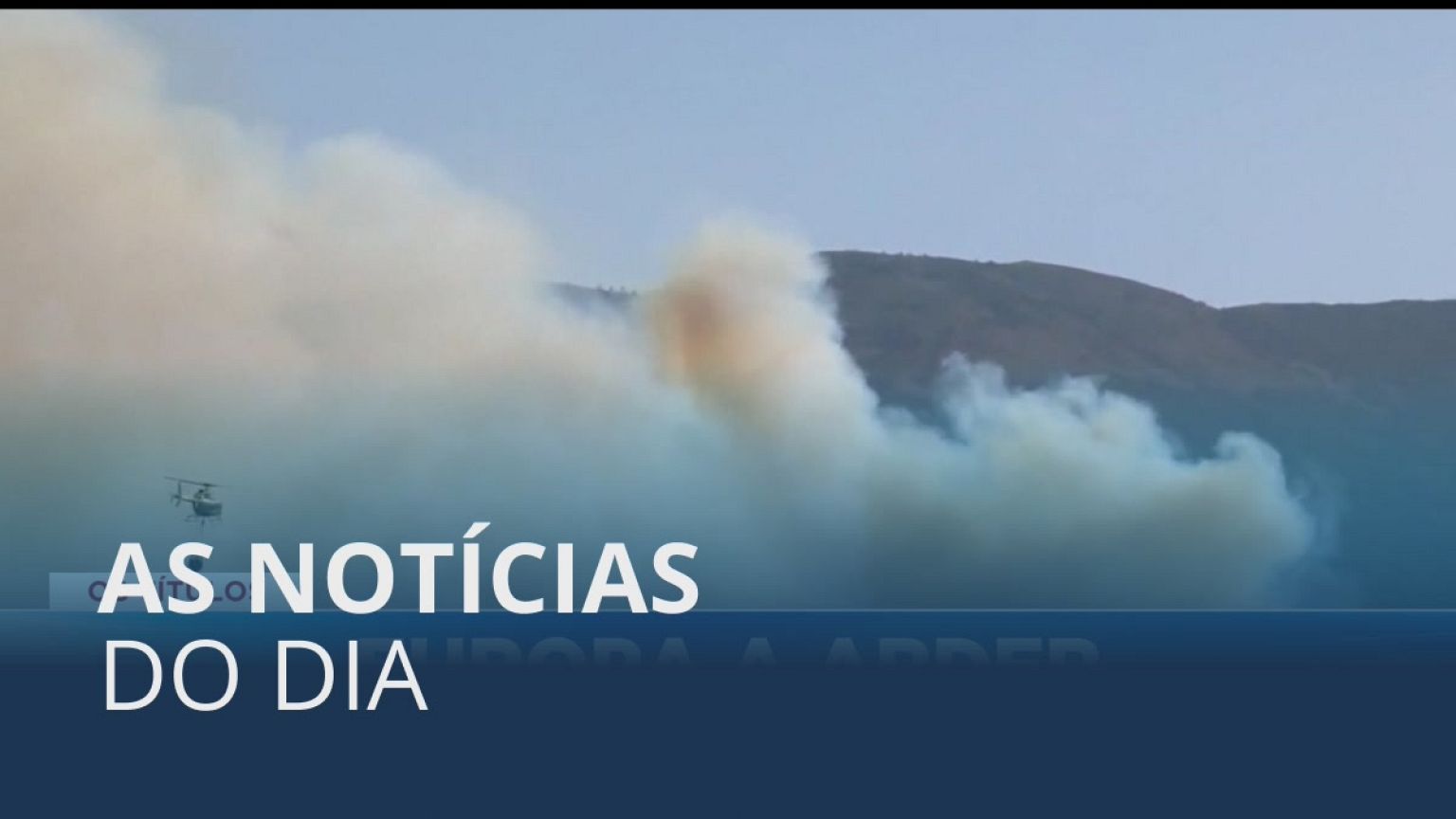 As notícias do dia | 16 Agosto 2022 - Tarde