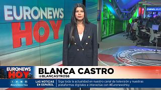 Blanca Castro presenta esta edición de Euronews Hoy.